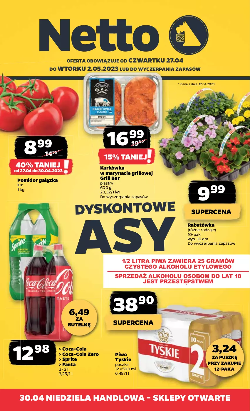 Gazetka promocyjna Netto - Artykuły spożywcze - ważna 27.04 do 02.05.2023 - strona 1 - produkty: Coca-Cola, Fa, Fanta, Gra, Grill, Piwa, Piwo, Sprite, Tyskie