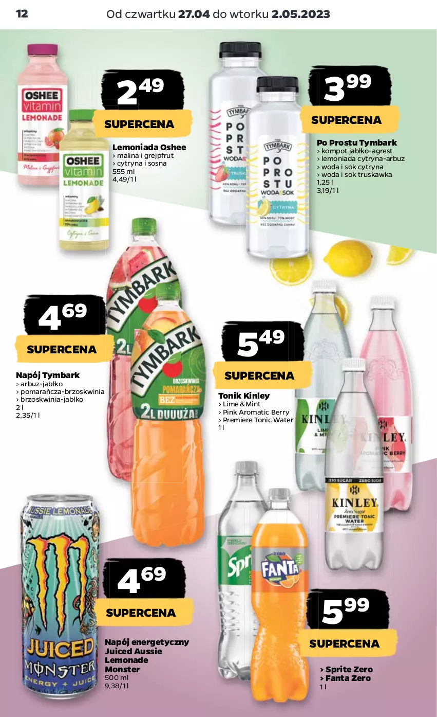 Gazetka promocyjna Netto - Artykuły spożywcze - ważna 27.04 do 02.05.2023 - strona 12 - produkty: Arbuz, Fa, Fanta, Grejpfrut, Gres, Lemoniada, Napój, Napój energetyczny, Oshee, Premiere, Sok, Sos, Sprite, Tonik, Tymbark, Woda