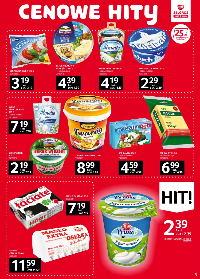 Gazetka promocyjna Selgros - Oferta spożywcza - ważna 08.09 do 21.09.2022 - strona 9 - produkty: Almette, Fa, Favita, Jogurt, Jogurt naturalny, Masło, Mozzarella, Ser, Serek, Serek naturalny, Serek wiejski, Twaróg