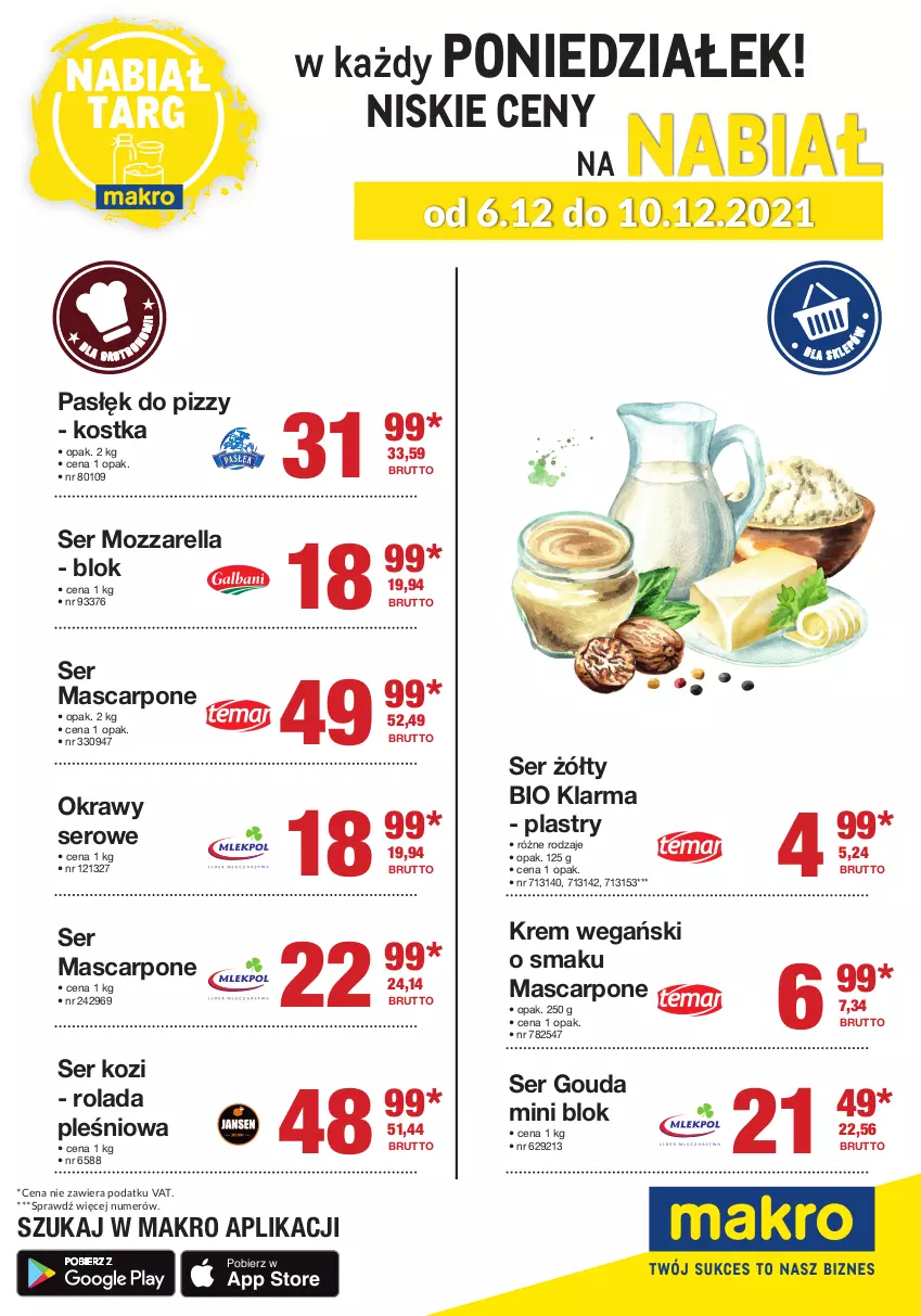 Gazetka promocyjna Makro - [Oferta promocyjna] Targ MAKRO - oferta świeża w super cenach! - ważna 06.12 do 12.12.2021 - strona 1 - produkty: Gouda, Mascarpone, Mozzarella, Rolada, Ser, Ser kozi