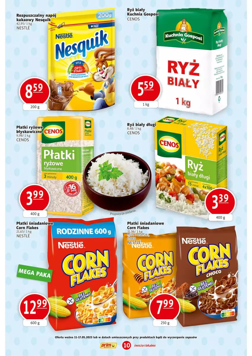 Gazetka promocyjna Prim Market - ważna 11.05 do 17.05.2023 - strona 10 - produkty: Cenos, Corn flakes, Danio, Kakao, Kuchnia, Napój, Nesquik, Nuty, Płatki ryżowe, Por, Ryż, Ryż biały