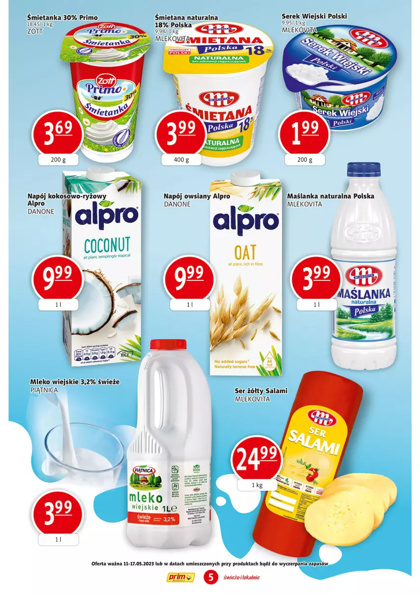 Gazetka promocyjna Prim Market - ważna 11.05 do 17.05.2023 - strona 5 - produkty: Alpro, Danone, Kokos, Maślanka, Mleko, Mlekovita, Napój, Piątnica, Ryż, Salami, Ser, Serek, Serek wiejski, Zott