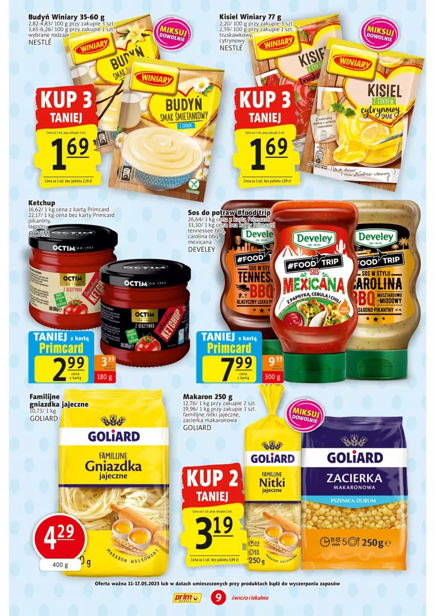 Gazetka promocyjna Prim Market - ważna 11.05 do 17.05.2023 - strona 9 - produkty: Budyń, Fa, Goliard, Ketchup, Kisiel, Makaron, Mus, Winiary, Zacierka