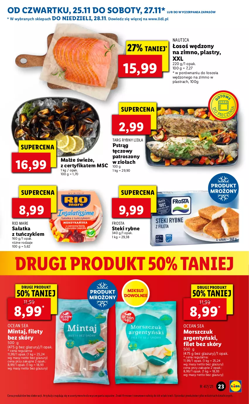 Gazetka promocyjna Lidl - GAZETKA OD 25.11 DO 28.11 - ważna 25.11 do 28.11.2021 - strona 23 - produkty: Frosta, Lazur, Małże, Mintaj, Piec, Por, Pstrąg, Pstrąg tęczowy, Rio Mare, Sałat, Sałatka, Sos, Stek, Tuńczyk