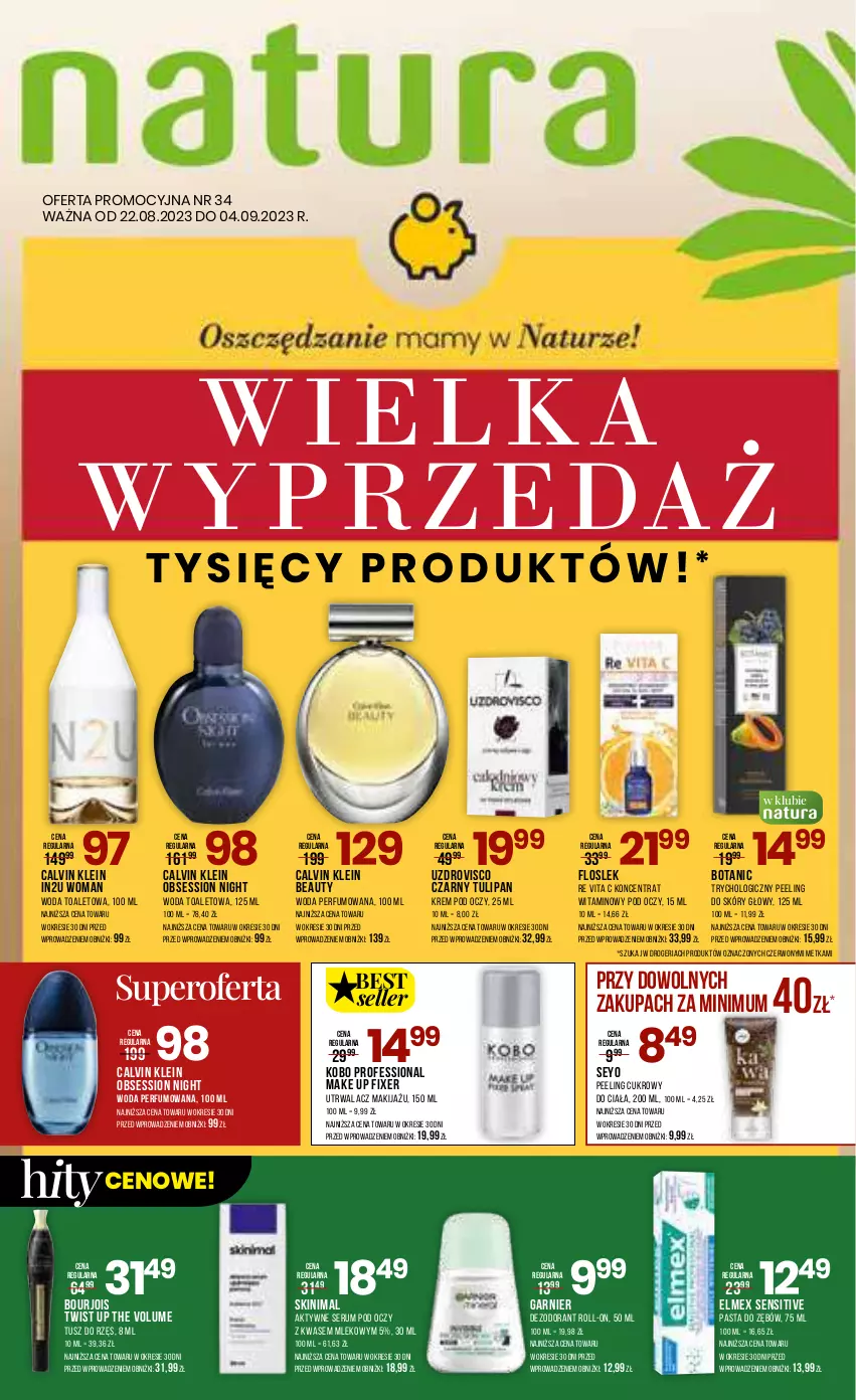 Gazetka promocyjna Drogerie Natura - Gazetka Drogerie Natura - ważna 22.08 do 04.09.2023 - strona 1 - produkty: Bourjois, Calvin Klein, Dezodorant, Elmex, Garnier, KOBO, Krem pod oczy, Makijaż, Mleko, Pasta do zębów, Peeling, Perfum, Rum, Ser, Serum, Serum pod oczy, SESSIO, Tulipan, Tusz, Vita C, Woda, Woda perfumowana, Woda toaletowa