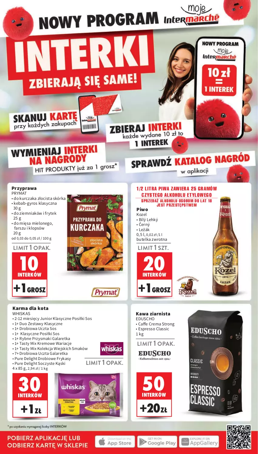 Gazetka promocyjna Intermarche - Gazetka Intermarche - ważna 22.08 do 28.08.2024 - strona 7 - produkty: Fa, Gala, Galaretka, Gra, Gyros, Kawa, Kawa ziarnista, Kebab, Kozel, Kurczak, Piwa, Piwo, Prymat, Przysmaki, Pur, Sos, Whiskas