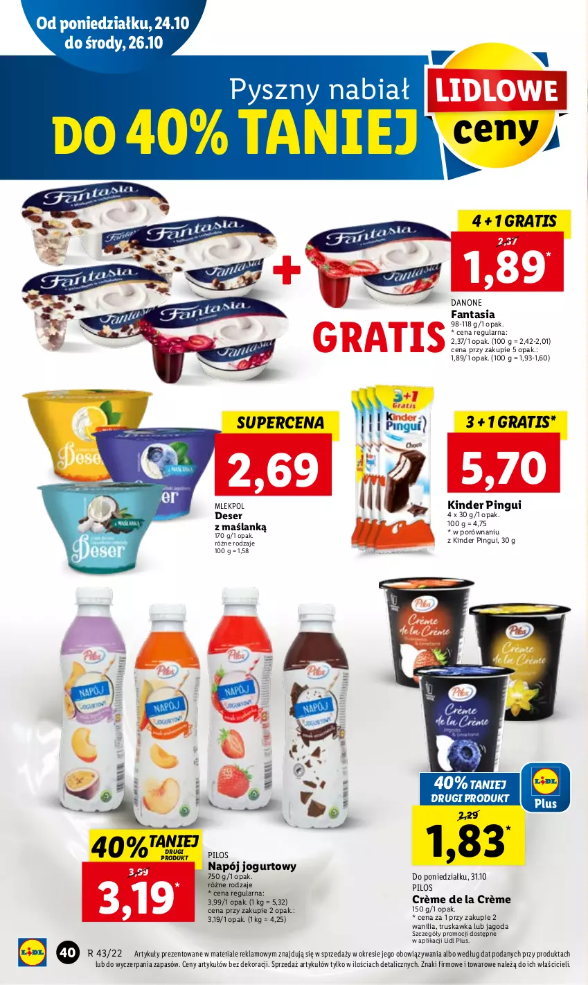 Gazetka promocyjna Lidl - GAZETKA - ważna 24.10 do 26.10.2022 - strona 44 - produkty: Danone, Deser, Fa, Fanta, Gra, Jogurt, Kinder, Napój, Napój jogurtowy, Pilos, Por, Ser