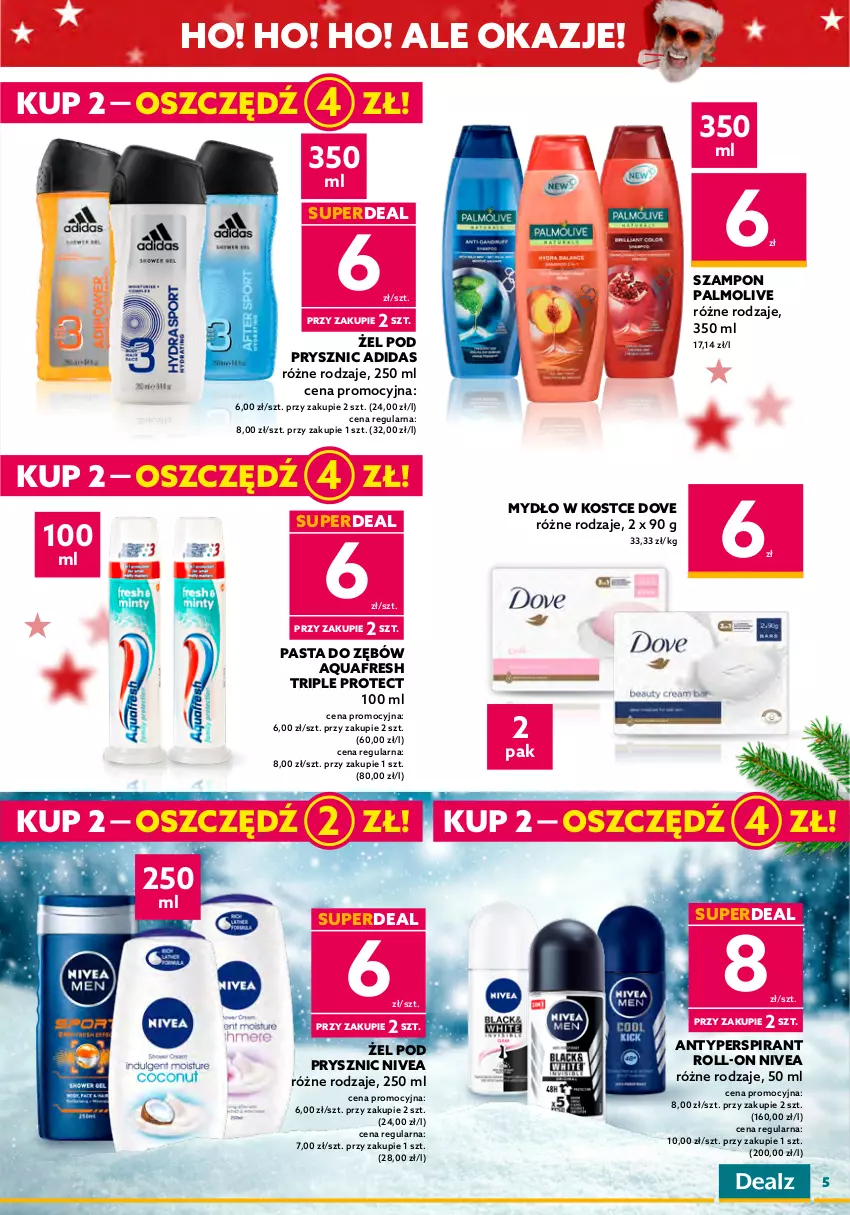 Gazetka promocyjna Dealz - NOWA GAZETKADeal z Mikołajem! - ważna 02.11 do 15.11.2022 - strona 5 - produkty: Adidas, Antyperspirant, Aquafresh, Do mycia naczyń, Dove, Fa, Fairy, Finish, Mydło, Nivea, Palmolive, Papier, Pasta do zębów, Płyn do mycia, Płyn do mycia naczyń, Płyn do płukania, Proszek do prania, Pur, Ręcznik, Rolki, Szampon, Zmywarki