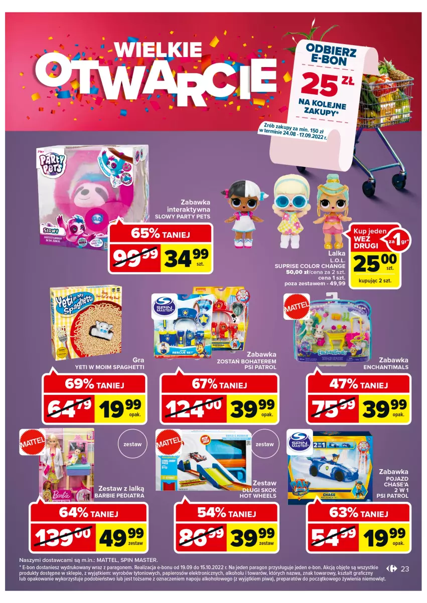 Gazetka promocyjna Carrefour - Gazetka Wielkie Otwarcie Carrefour Częstochowa - ważna 24.08 do 29.08.2022 - strona 23 - produkty: Barbie, Enchantimals, Gra, Hot Wheels, L.O.L., Mattel, Papier, Piwa, Pojazd, Spaghetti, Tera, Zabawka