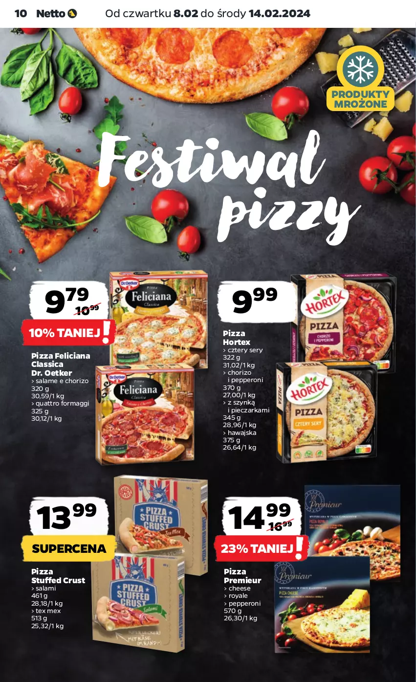 Gazetka promocyjna Netto - Artykuły spożywcze - ważna 08.02 do 14.02.2024 - strona 10 - produkty: Dr. Oetker, Feliciana, Hortex, Maggi, Piec, Pieczarka, Pizza, Produkty mrożone, Rust, Salami, Ser