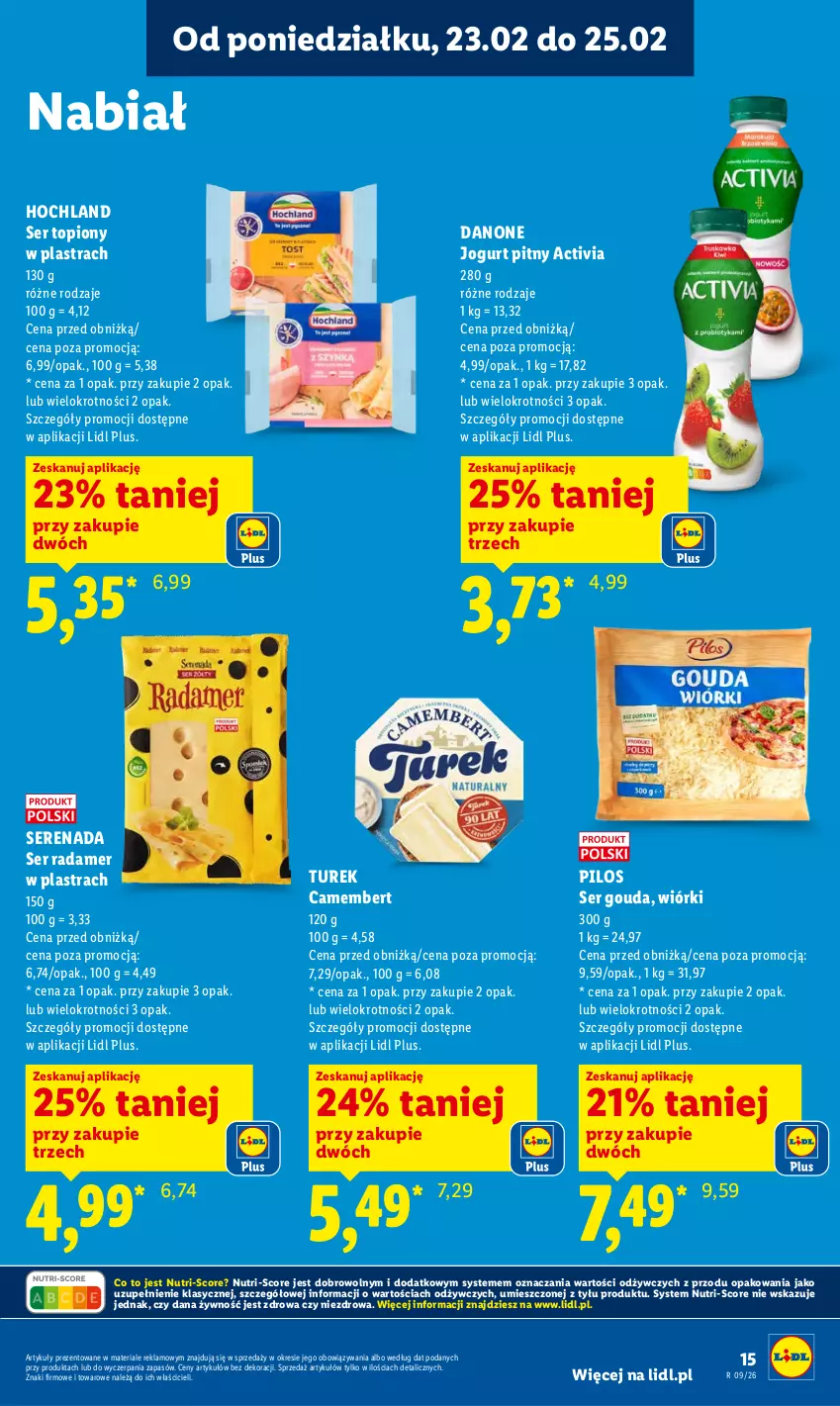 Gazetka promocyjna Lidl - Oferta ważna od 23.02 do 25.02 - ważna 23.02 do 25.02.2026 - strona 15 - produkty: Activia, Camembert, Danone, Gouda, Hochland, Jogurt, Jogurt pitny, Pilos, Radamer, Ser, Ser topiony, Top