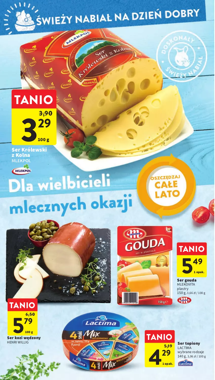 Gazetka promocyjna Intermarche - Gazetka Intermarche - ważna 06.06 do 14.06.2023 - strona 22 - produkty: Gouda, Królewski, Mleko, Mlekovita, Ser, Ser kozi, Ser topiony, Top