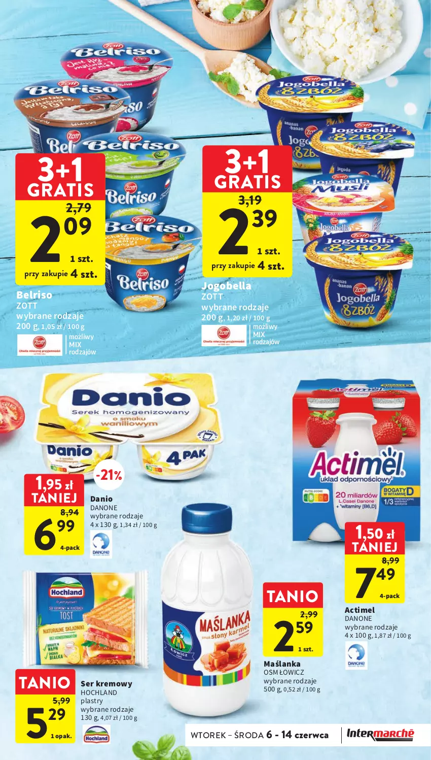 Gazetka promocyjna Intermarche - Gazetka Intermarche - ważna 06.06 do 14.06.2023 - strona 23 - produkty: Actimel, Bell, Bella, Belriso, Danio, Danone, Gra, Hochland, Jogobella, Maślanka, Ser, Zott