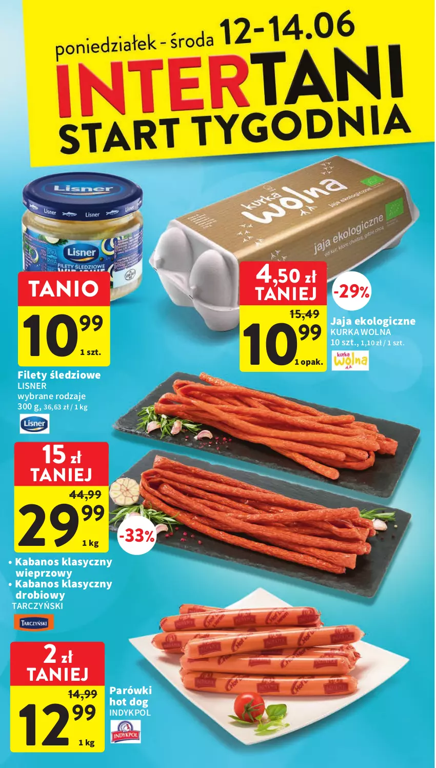 Gazetka promocyjna Intermarche - Gazetka Intermarche - ważna 06.06 do 14.06.2023 - strona 38 - produkty: Hot dog, Jaja, Kabanos, Lisner, Parówki, Tarczyński