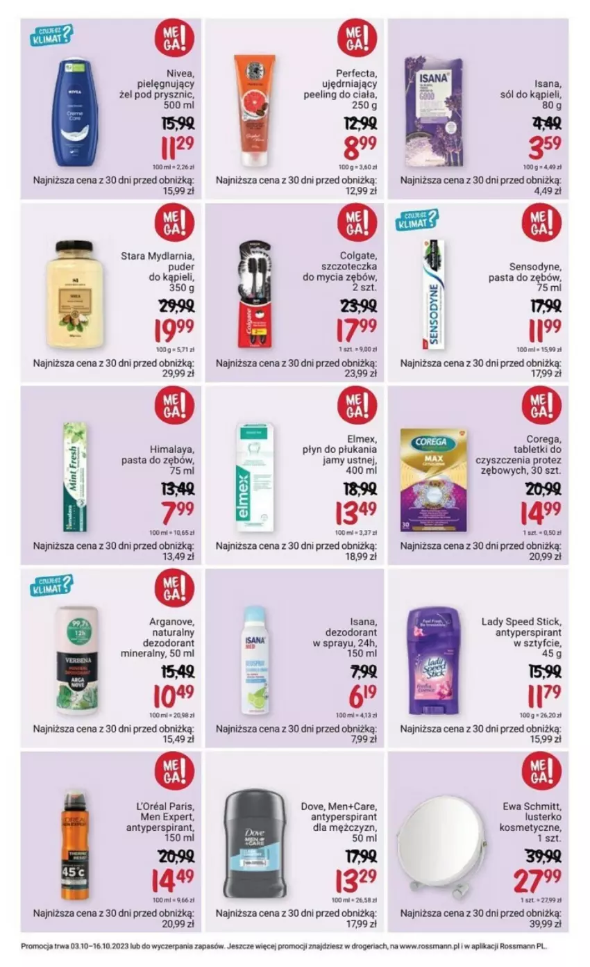 Gazetka promocyjna Rossmann - ważna 03.10 do 16.10.2023 - strona 15 - produkty: Antyperspirant, Colgate, Corega, Dezodorant, Elmex, Ewa Schmitt, Himalaya, Isana, Lady Speed Stick, LG, Lusterko kosmetyczne, Nivea, Pasta do zębów, Peeling, Perfecta, Płyn do płukania, Płyn do płukania jamy ustnej, Puder, Puder do kąpieli, Sensodyne, Sól, Sól do kąpieli, Szczoteczka, Tablet