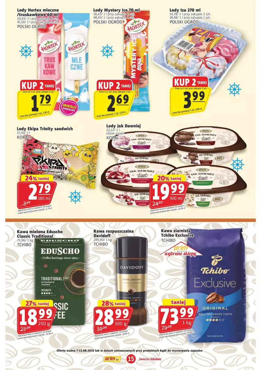 Gazetka promocyjna Prim Market - ważna 07.08 do 13.08.2025 - strona 15 - produkty: Davidoff, Hortex, Kawa, Kawa mielona, Kawa rozpuszczalna, Kawa ziarnista, LG, Lody, Ogród, Tchibo