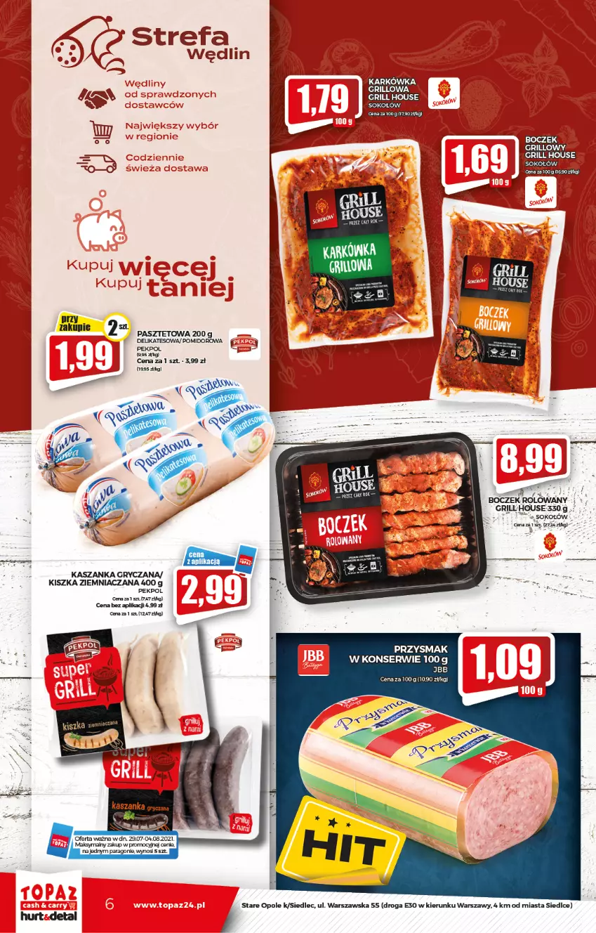 Gazetka promocyjna Topaz - Gazetka - ważna 29.07 do 04.08.2021 - strona 6 - produkty: Boczek, Fa, Grill, Gry, Kasza, Kaszanka, Pasztet, Pekpol, Ser, Sok, Sokołów