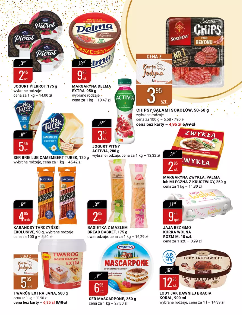 Gazetka promocyjna Bi1 - Nowy Rok - ważna 27.12 do 31.12.2022 - strona 11 - produkty: Activia, Bagietka, Brie, Camembert, Chipsy, Delma, Jaja, Jogurt, Jogurt pitny, Kabanos, Lody, Margaryna, Mascarpone, Palma, Salami, Ser, Sok, Sokołów, Tarczyński, Twaróg