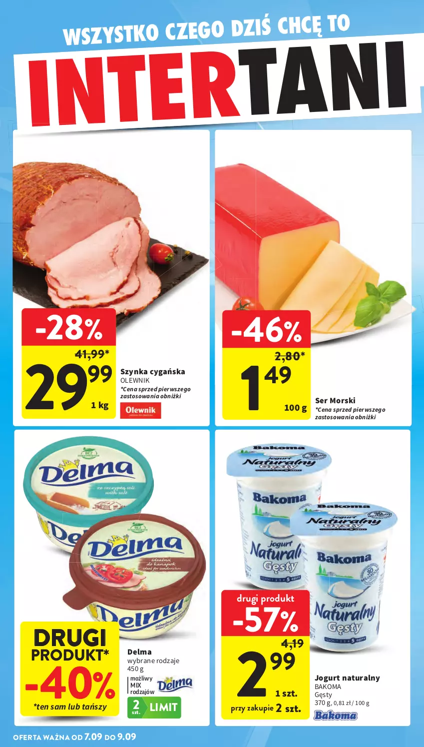 Gazetka promocyjna Intermarche - Gazetka Intermarche - ważna 03.09 do 09.09.2026 - strona 42 - produkty: Bakoma, Delma, Jogurt, Jogurt naturalny, Olewnik, Ser, Szynka, Szynka cygańska