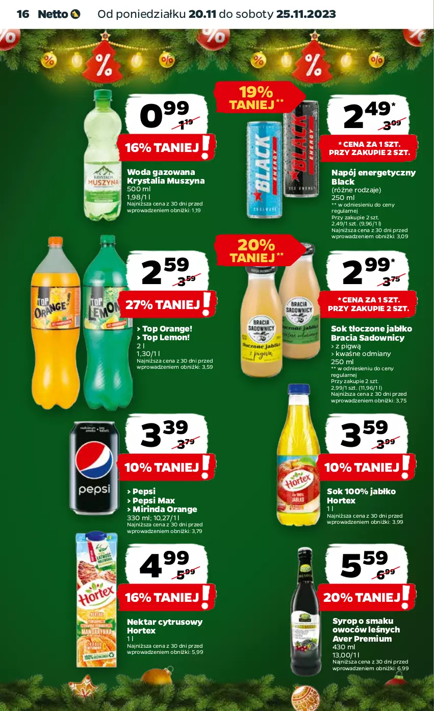 Gazetka promocyjna Netto - Artykuły spożywcze - ważna 20.11 do 25.11.2023 - strona 16 - produkty: Hortex, Lack, Mirinda, Mus, Napój, Napój energetyczny, Nektar, Pepsi, Pepsi max, Sok, Syrop, Szyna, Top, Woda, Woda gazowana