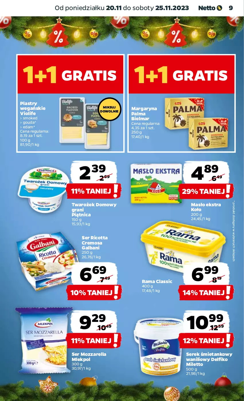 Gazetka promocyjna Netto - Artykuły spożywcze - ważna 20.11 do 25.11.2023 - strona 9 - produkty: Edam, Galbani, Gouda, Gra, Margaryna, Masło, Mozzarella, Palma, Piątnica, Rama, Ricotta, Ser, Serek