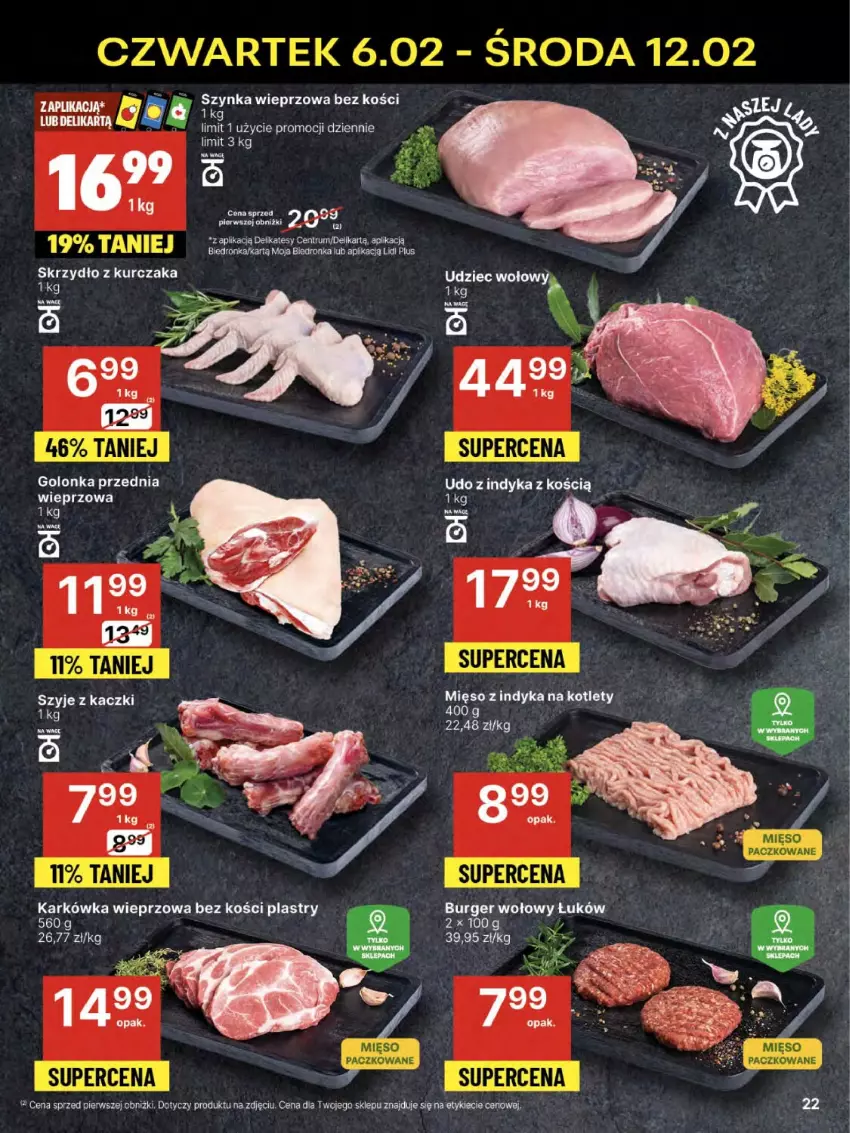 Gazetka promocyjna Delikatesy Centrum - NOWA GAZETKA Delikatesy Centrum od 6 lutego! 6-12.02.2025 - ważna 06.02 do 12.02.2025 - strona 22 - produkty: Burger, Karkówka wieprzowa, Kotlet, Kurczak, Mięso, Mięso z indyka, Szynka, Szynka wieprzowa, Udziec wołowy