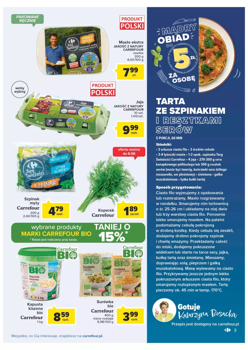 Gazetka promocyjna Carrefour - Gazetka Produkty Carrefour w mądrej cenie - ważna 31.05 do 11.06.2022 - strona 3 - produkty: Cebula, Gałka, Jaja, Masło, Mozzarella, Mus, Piec, Pieprz, Por, Rondel, Ser, Ser pleśniowy, Sos, Surówka, Szpinak, Top, Twaróg