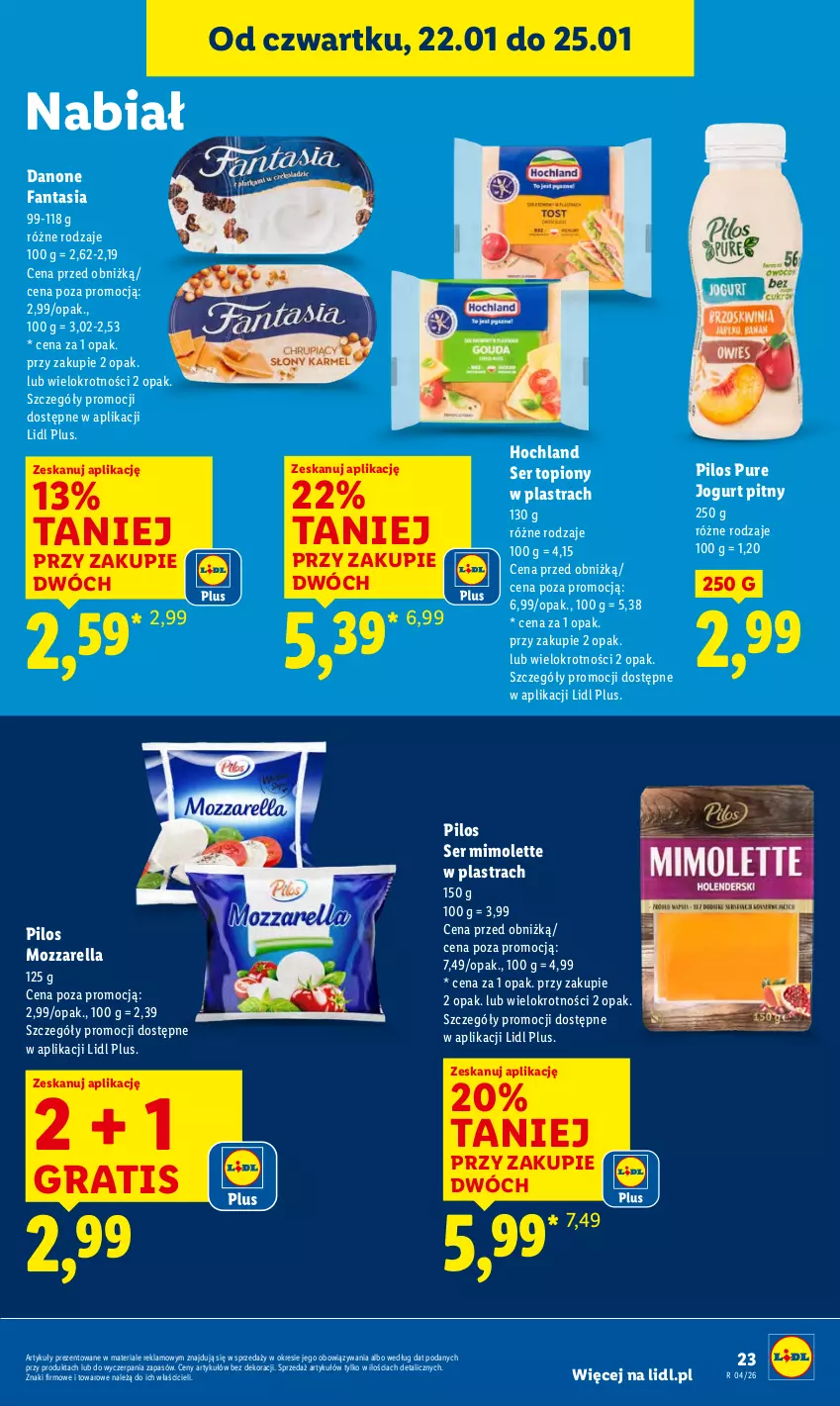 Gazetka promocyjna Lidl - GAZETKA - ważna 22.01 do 25.01.2026 - strona 23 - produkty: Danone, Danone Fantasia, Fa, Fanta, Gra, Hochland, Jogurt, Jogurt pitny, Mimolette, Mozzarella, Pilos, Pur, Ser, Ser topiony, Top