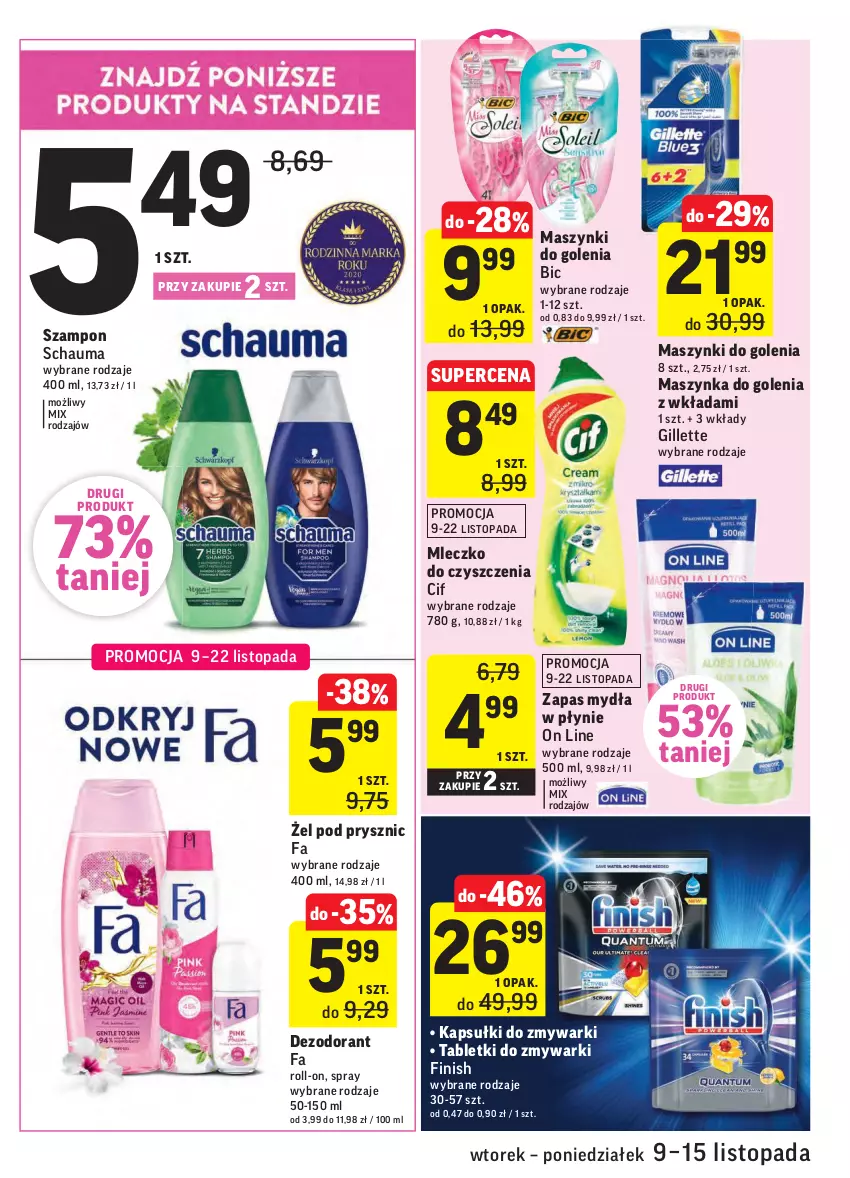 Gazetka promocyjna Intermarche - Gazetka promocyjna - ważna 09.11 do 15.11.2021 - strona 35 - produkty: BIC, Cif, Dezodorant, Fa, Finish, Gillette, Maszynka, Maszynka do golenia, Mleczko, Schauma, Szampon, Szynka, Tablet, Tabletki do zmywarki, Top, Zapas mydła w płynie, Zmywarki