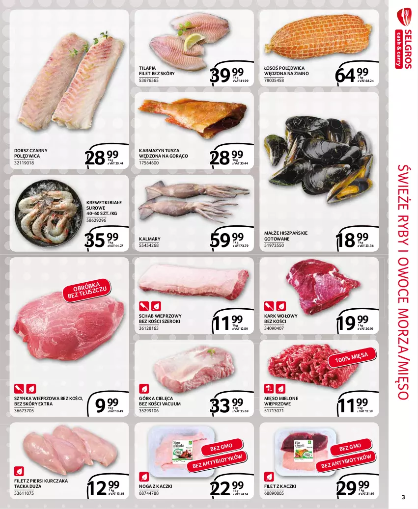 Gazetka promocyjna Selgros - Extra Oferta - ważna 01.02 do 28.02.2021 - strona 3 - produkty: Dorsz, Filet z piersi kurczaka, Górka cielęca, Kalmar, Kalmary, Kark wołowy, Karmazyn tusza, Krewetki, Kurczak, Małże, Mięso, Mięso mielone, Noga z kaczki, Owoce, Owoce morza, Polędwica, Ryby i owoce morza, Schab wieprzowy, Szynka, Szynka wieprzowa, Tilapia, Tusz