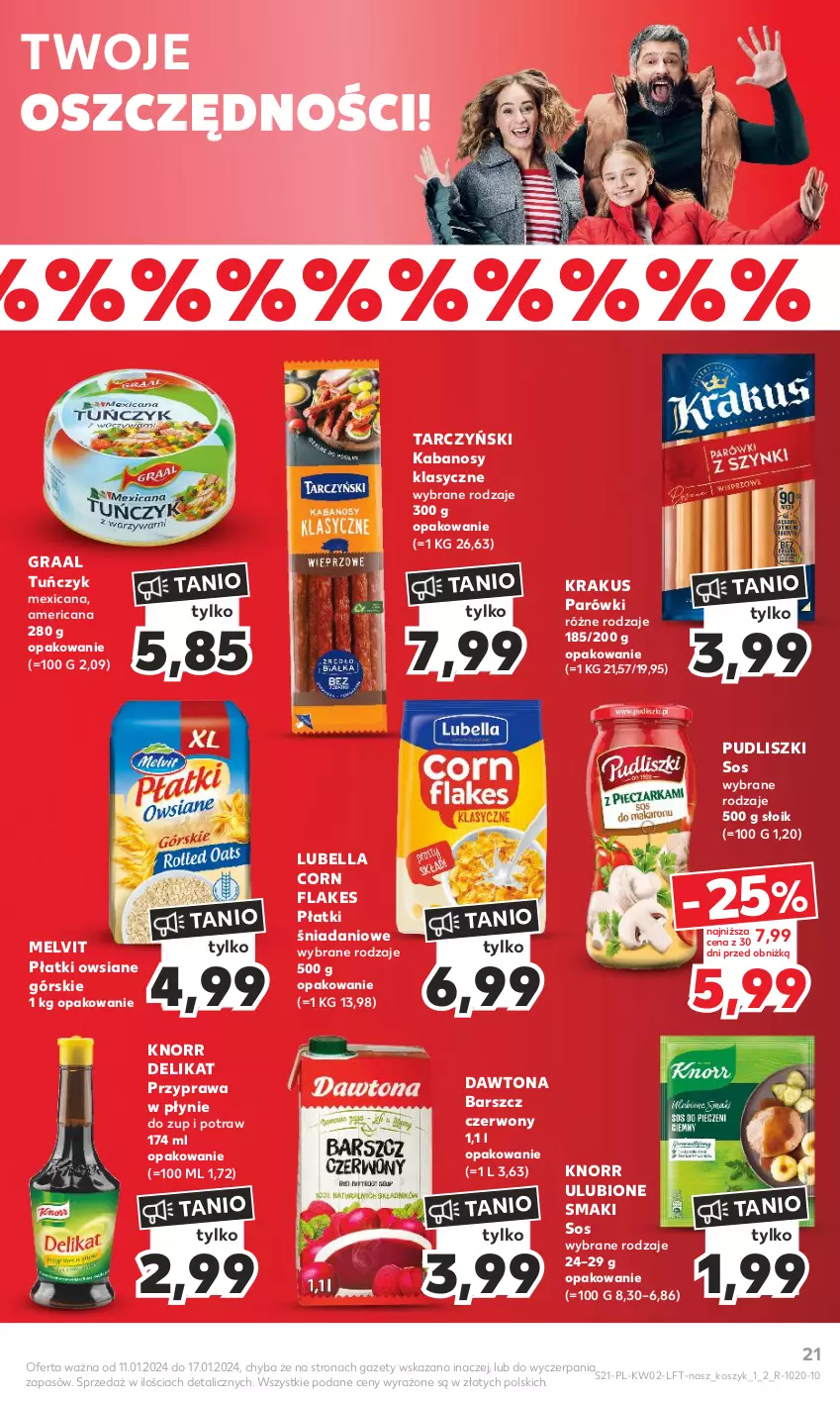 Gazetka promocyjna Kaufland - Gazetka tygodnia - ważna 11.01 do 17.01.2024 - strona 21 - produkty: Bell, Bella, Corn flakes, Danio, Dawtona, Gra, Graal, Kabanos, Knorr, Kosz, Krakus, Lubella, Melvit, Parówki, Płatki owsiane, Przyprawa w płynie, Pudliszki, Sos, Tarczyński, Tuńczyk