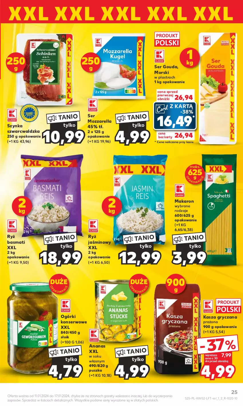 Gazetka promocyjna Kaufland - Gazetka tygodnia - ważna 11.01 do 17.01.2024 - strona 25 - produkty: Ananas, Gouda, Gry, Kasza, Kasza gryczana, Makaron, Mozzarella, Ogórki konserwowe, Ryż, Ryż basmati, Ser, Sok, Szynka