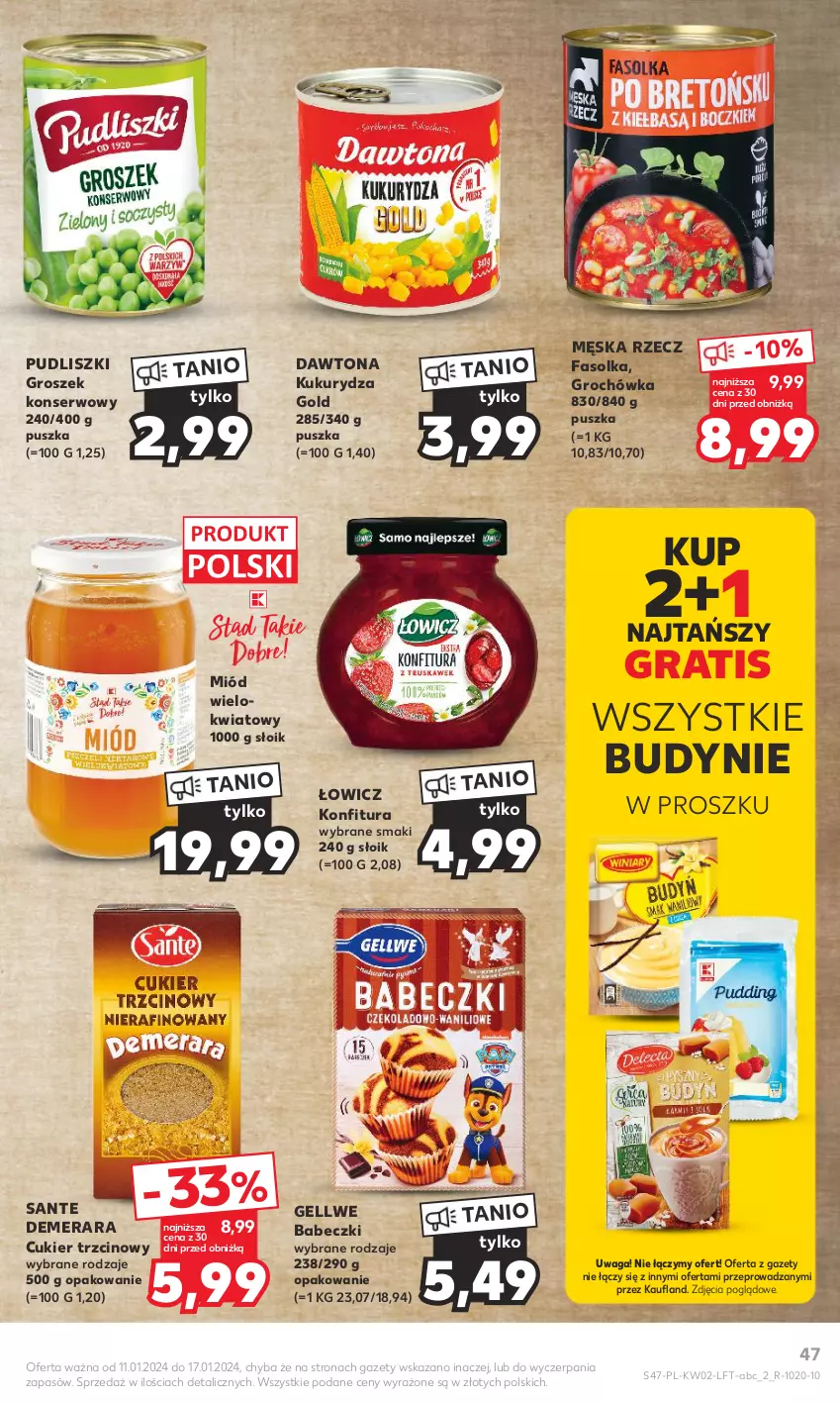 Gazetka promocyjna Kaufland - Gazetka tygodnia - ważna 11.01 do 17.01.2024 - strona 47 - produkty: Babeczki, Cukier, Cukier trzcinowy, Dawtona, Fa, Gra, Groch, Groszek, Konfitura, Kukurydza, Miód, Pudliszki, Sante, Ser, Waga