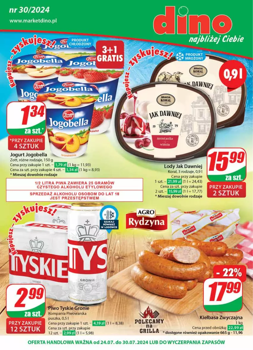 Gazetka promocyjna Dino - Gazetka 30 / 2024 - ważna 24.07 do 30.07.2024 - strona 1 - produkty: Bell, Bella, Grill, Jogobella, Jogurt, Kiełbasa, Lody, Piwo, Tyskie, Zott