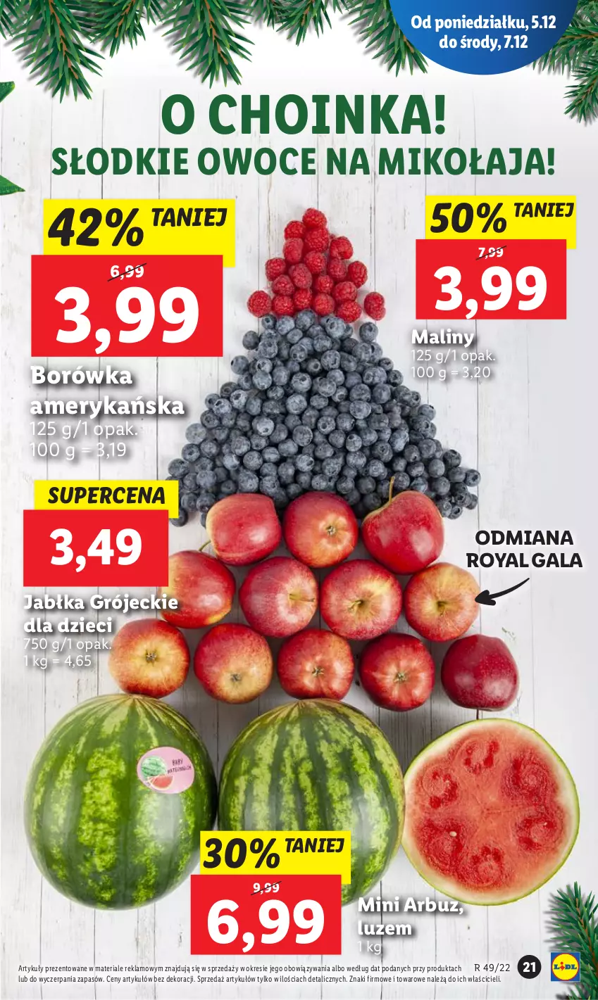 Gazetka promocyjna Lidl - GAZETKA - ważna 05.12 do 07.12.2022 - strona 21 - produkty: Arbuz, Borówka, Borówka amerykańska, Choinka, Dzieci, Gala, Inka, Jabłka, Maliny, Owoce