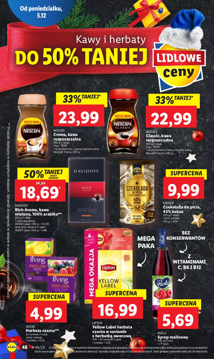 Gazetka promocyjna Lidl - GAZETKA - ważna 05.12 do 07.12.2022 - strona 54 - produkty: Czekolada, Davidoff, Herbata, Herbata czarna, Irving, Kakao, Kawa, Kawa mielona, Kawa rozpuszczalna, Lipton, Nescafé, Paola, Por, Ser, Syrop, Torebka