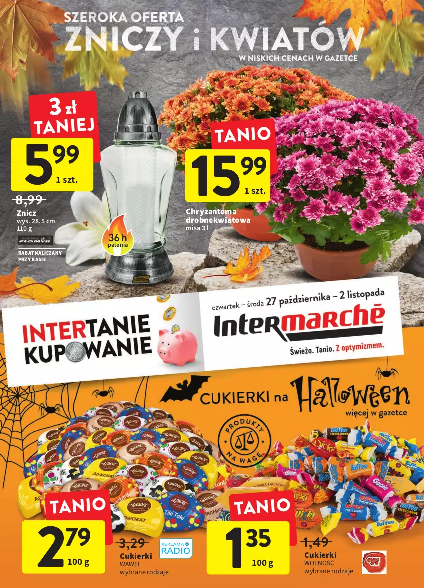 Gazetka promocyjna Intermarche - Gazetka Intermarche - ważna 27.10 do 02.11.2022 - strona 1 - produkty: Chryzantema, Cukier, Cukierki, Wawel, Znicz