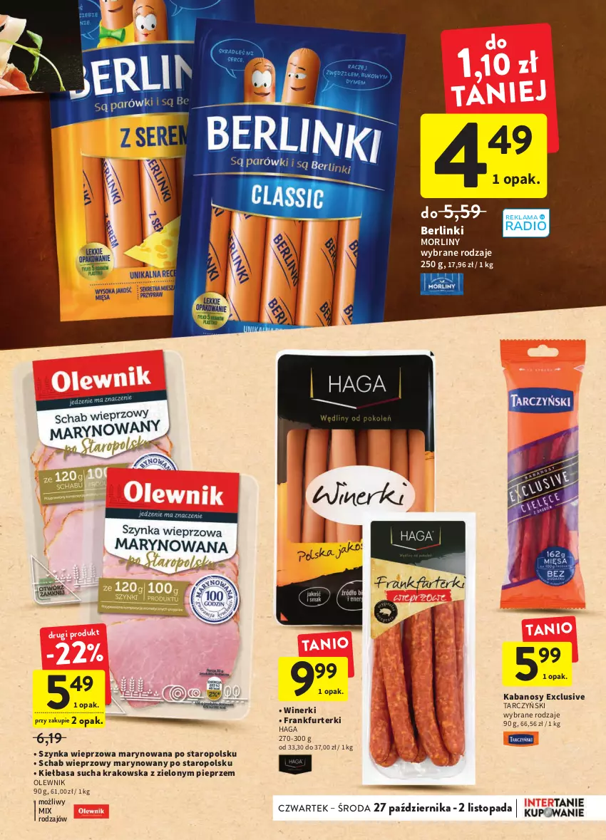 Gazetka promocyjna Intermarche - Gazetka Intermarche - ważna 27.10 do 02.11.2022 - strona 23 - produkty: Berlinki, Frankfurterki, Kabanos, Kiełbasa, Morliny, Olewnik, Pieprz, Schab wieprzowy, Szynka, Szynka wieprzowa, Tarczyński, Top