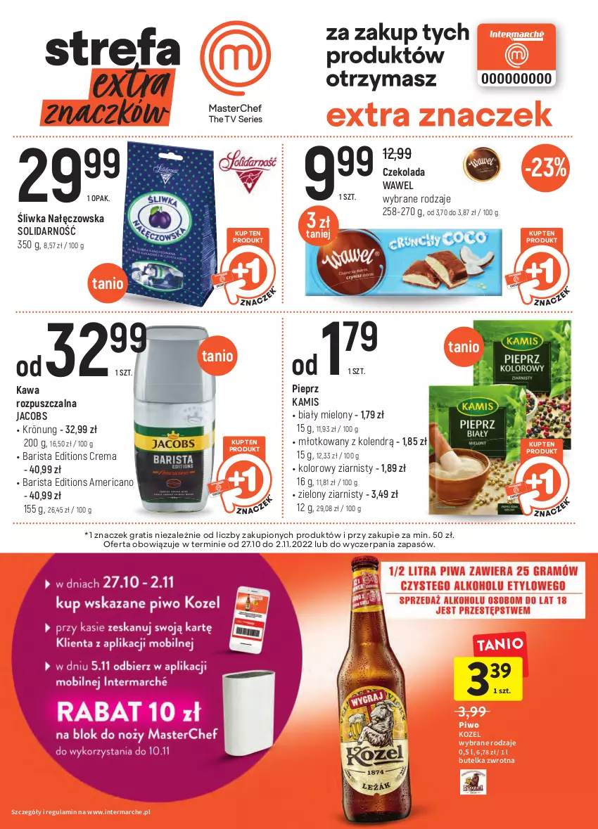 Gazetka promocyjna Intermarche - Gazetka Intermarche - ważna 27.10 do 02.11.2022 - strona 9 - produkty: Czekolada, Gra, Jacobs, Kamis, Kawa, Kawa rozpuszczalna, Kozel, Młot, Pieprz, Piwo, Wawel