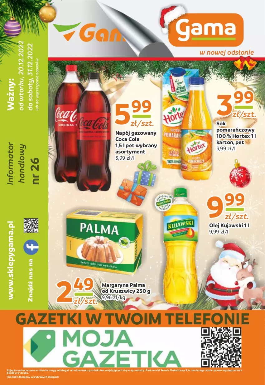 Gazetka promocyjna Gama - Gazetka Gama - ważna 20.12 do 31.12.2022 - strona 12 - produkty: Hortex, Kujawski, Margaryna, Napój, Napój gazowany, Olej, Palma, Ser, Sok, Sok pomarańczowy, Telefon