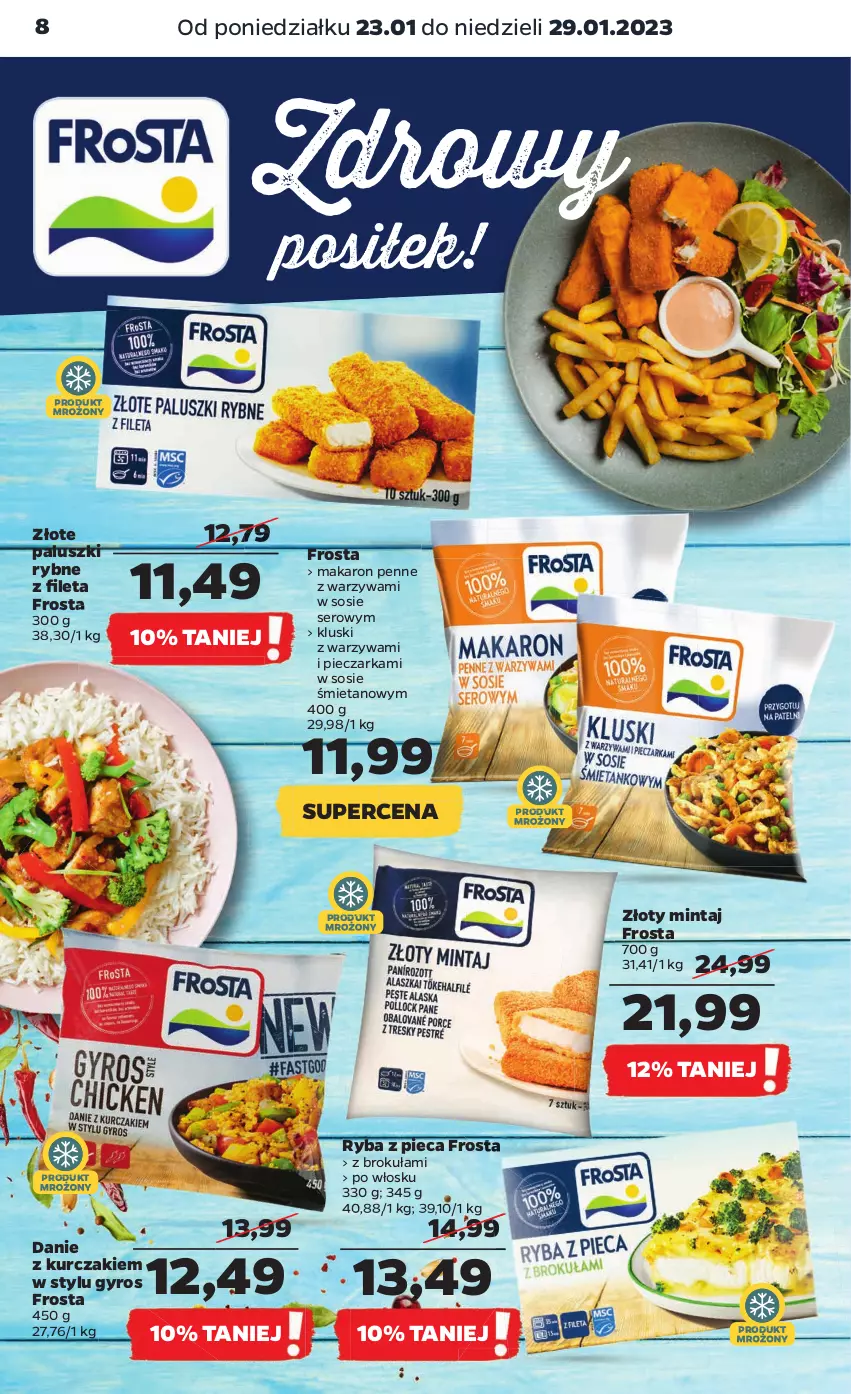 Gazetka promocyjna Netto - Artykuły spożywcze - ważna 23.01 do 29.01.2023 - strona 8 - produkty: Frosta, Gyros, Kurczak, Makaron, Mintaj, Paluszki rybne, Penne, Piec, Pieczarka, Ryba, Ser, Sos, Warzywa