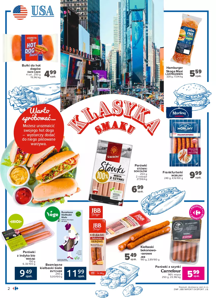 Gazetka promocyjna Carrefour - Gazetka Kuchnia amerykańska i meksykańska - ważna 16.08 do 29.08.2021 - strona 2 - produkty: Beko, Bułki do hot dogów, Burger, Dan Cake, Frankfurterki, Hamburger, Hot dog, Kiełbaski białe, Morliny, Parówki, Parówki z indyka, Parówki z szynki, Por, Ser, Sok, Sokołów, Sport, Warzywa