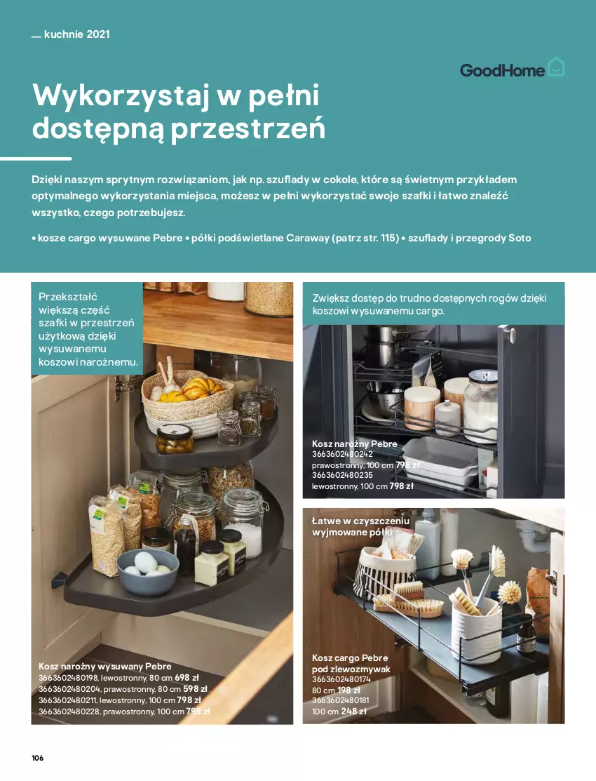 Gazetka promocyjna Castorama - Katalog Kuchnie 2021 - ważna 01.10 do 31.12.2021 - strona 106 - produkty: Anew, Deska do krojenia, Kosz, Kosz narożny, Por, Regał, Sok, Szafka, Wózek, Zlew, Zlewozmywak