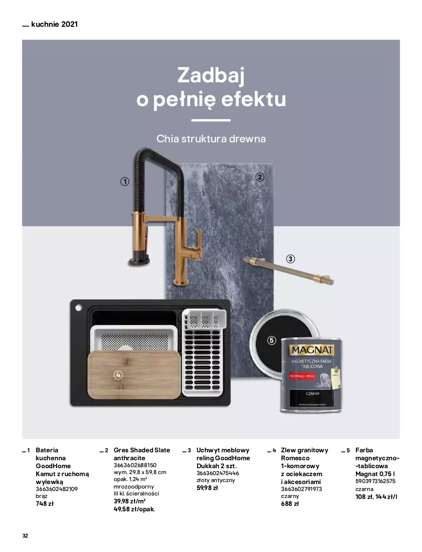 Gazetka promocyjna Castorama - Katalog Kuchnie 2021 - ważna 01.10 do 31.12.2021 - strona 32 - produkty: Bateria, Bateria kuchenna, Booster, Chia, Ekrany, Fa, Gra, Gres, Ociekacz, Piec, Piekarnik, Por, Zlew