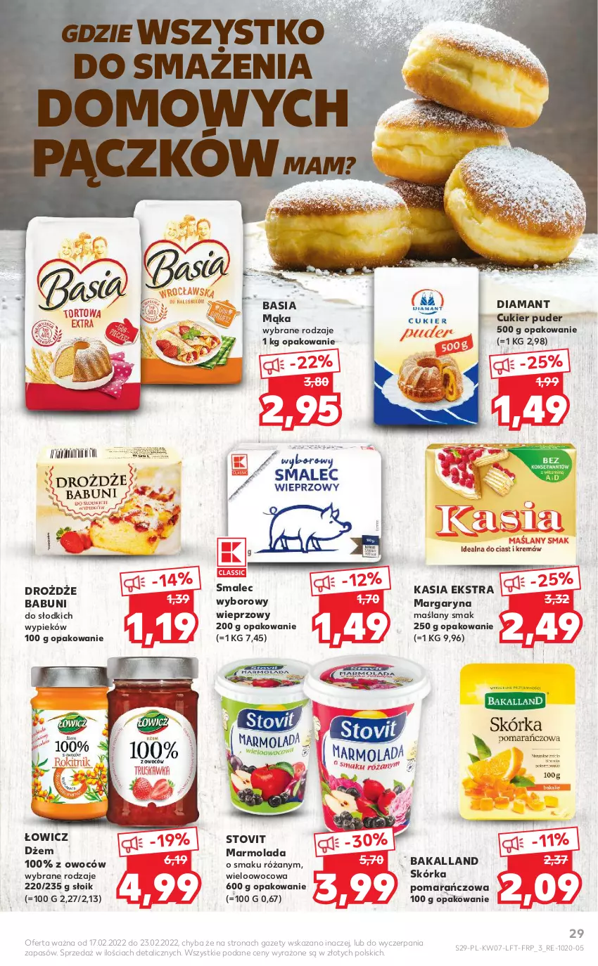 Gazetka promocyjna Kaufland - OFERTA TYGODNIA - ważna 17.02 do 23.02.2022 - strona 29 - produkty: Babuni, Bakalland, Basia, Cukier, Cukier puder, Diamant, Drożdże, Dżem, Kasia, Mąka, Margaryna, Marmolada, Mola, Puder, Róża, Smalec