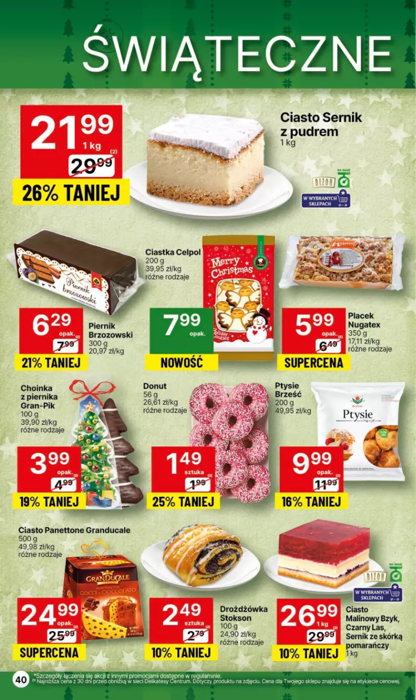 Gazetka promocyjna Delikatesy Centrum - Dyskontowe ceny w Delikatesach Centrum - ważna 30.11 do 06.12.2023 - strona 40 - produkty: Choinka, Ciastka, Ciasto sernik, Donut, Fa, Gra, Inka, Piernik, Ser