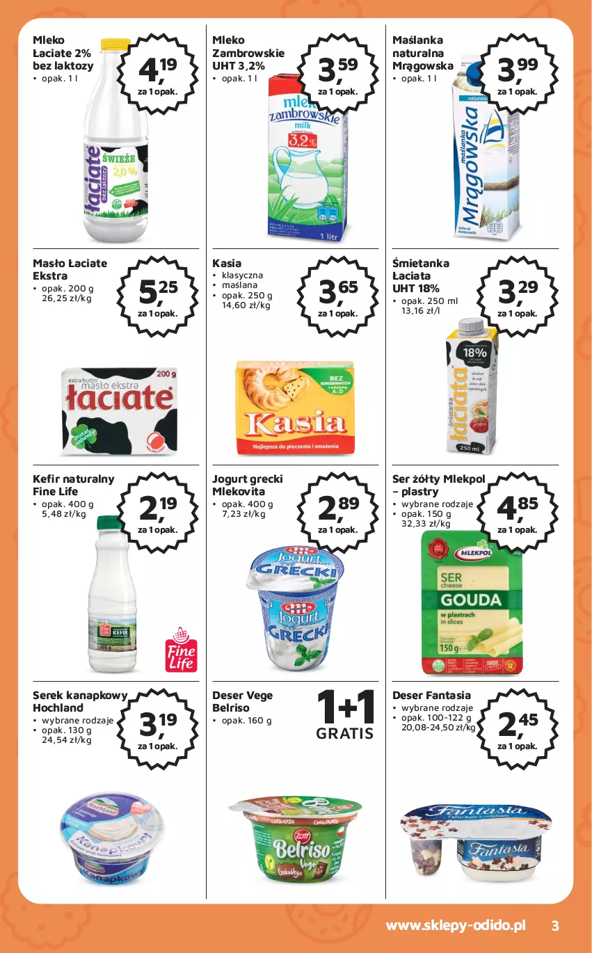 Gazetka promocyjna Odido - Gazetka - ważna 02.06 do 15.06.2023 - strona 3 - produkty: Belriso, Deser, Fa, Fanta, Gra, Hochland, Jogurt, Kasia, Kefir, Kefir naturalny, LANA, Maślanka, Masło, Mleko, Mlekovita, Ser, Serek, Serek kanapkowy