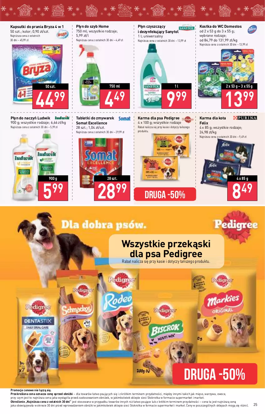 Gazetka promocyjna Stokrotka - Supermarket - ważna 20.12 do 27.12.2023 - strona 25 - produkty: Bryza, Domestos, Felix, Kapsułki do prania, Kostka do wc, Ludwik, Mięso, Owoce, Pedigree, Płyn do szyb, Przekąski dla psa, Sanytol, Somat, Tablet, Warzywa