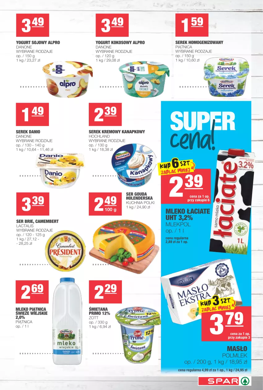 Gazetka promocyjna Spar - Spar - ważna 10.03 do 16.03.2021 - strona 3 - produkty: Alpro, Brie, Camembert, Danio, Danone, Gouda, Hochland, Kokos, Kuchnia, Mleko, Piątnica, Ser, Serek, Serek homogenizowany, Zott