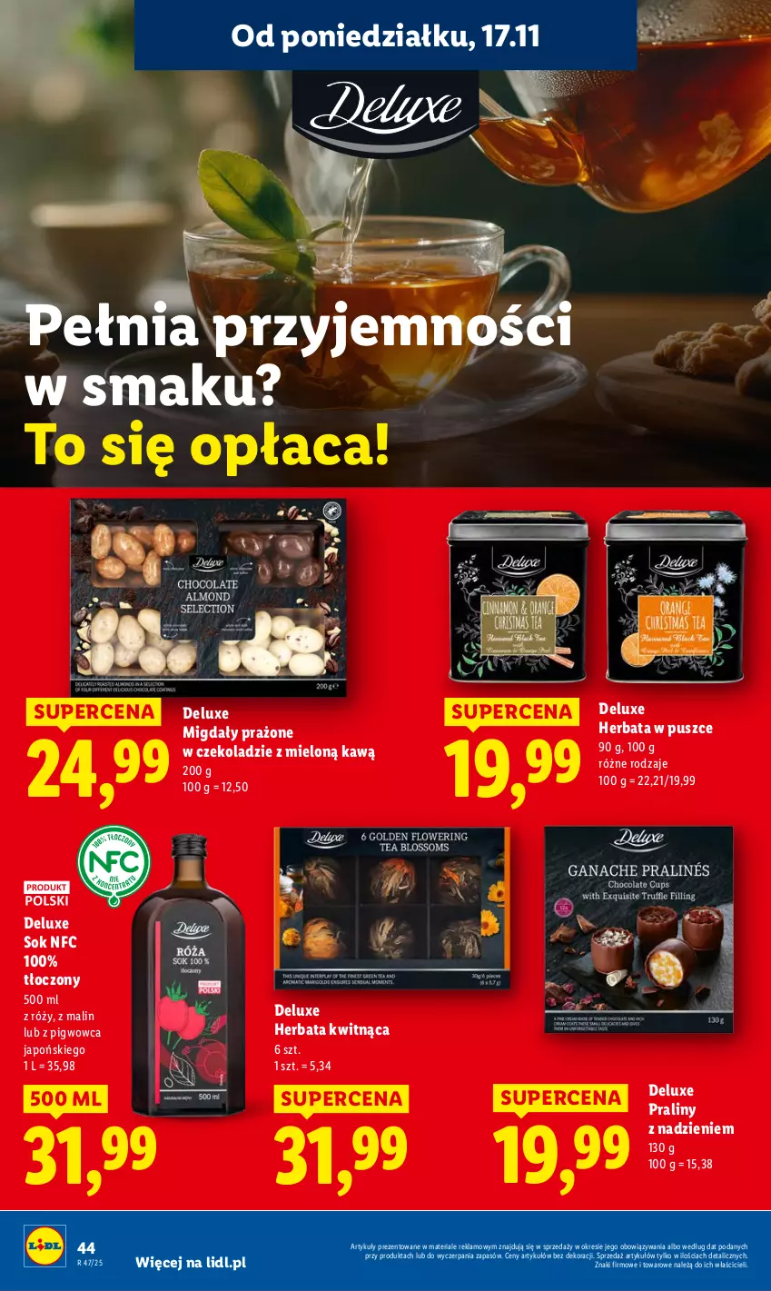 Gazetka promocyjna Lidl - GAZETKA - ważna 17.11 do 19.11.2025 - strona 44 - produkty: Herbata, Migdały, Praliny, Sok